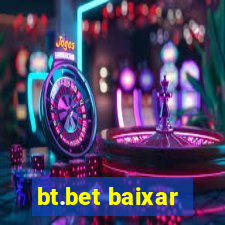 bt.bet baixar