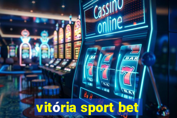 vitória sport bet