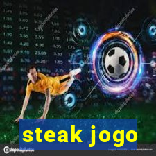 steak jogo