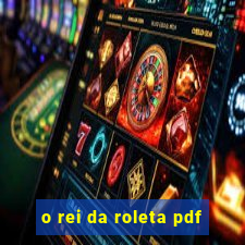 o rei da roleta pdf