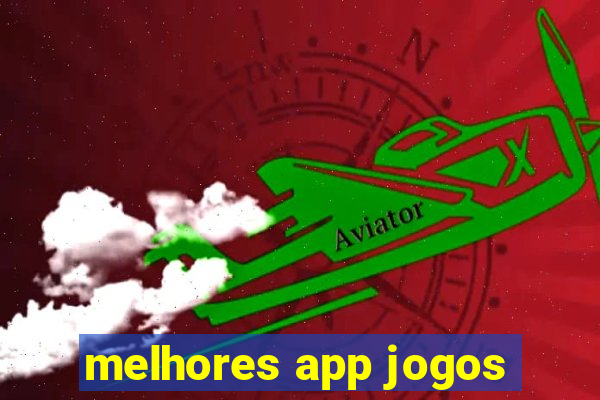 melhores app jogos