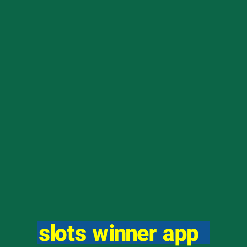 slots winner app