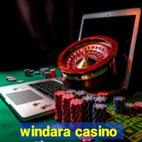 windara casino