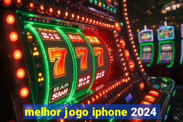 melhor jogo iphone 2024