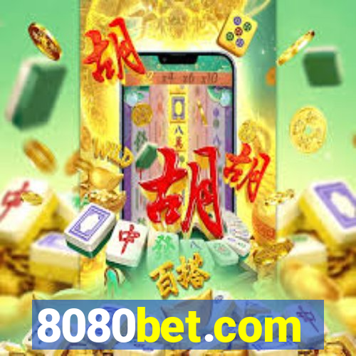 8080bet.com