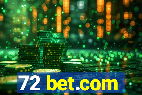 72 bet.com