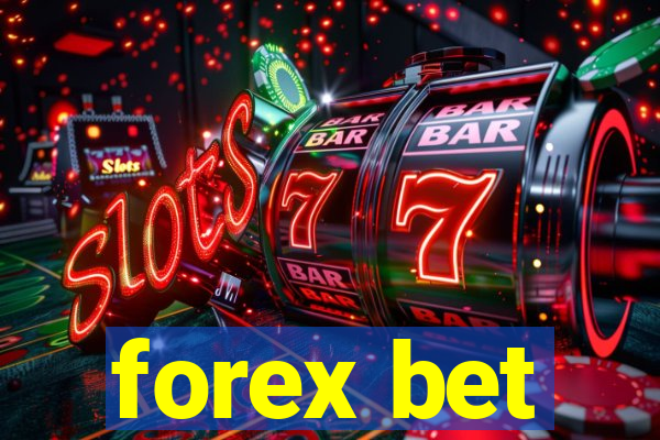 forex bet