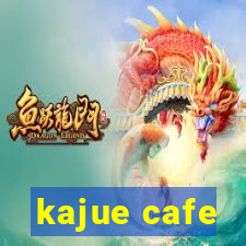 kajue cafe