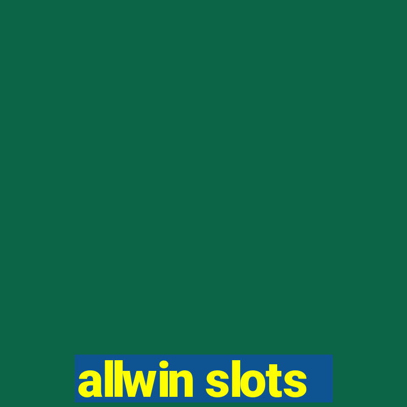 allwin slots