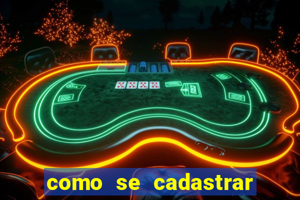 como se cadastrar no jogo fortune tiger