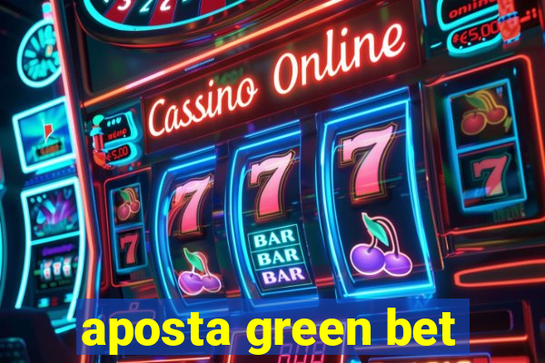 aposta green bet