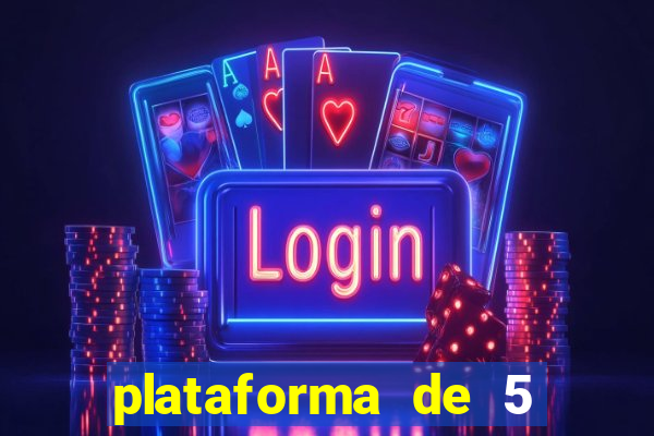 plataforma de 5 reais cassino