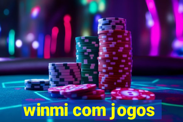 winmi com jogos