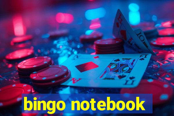 bingo notebook