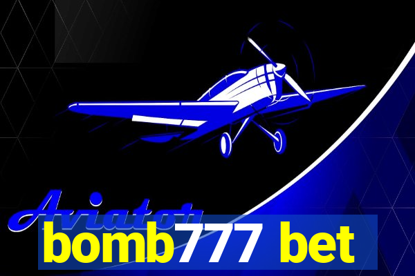 bomb777 bet