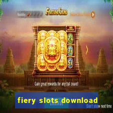 fiery slots download