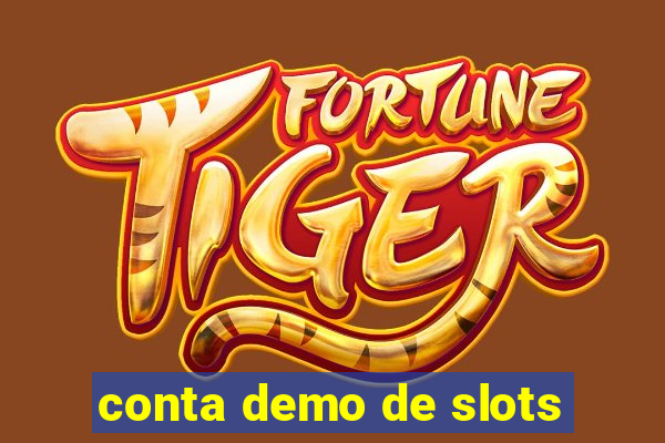 conta demo de slots