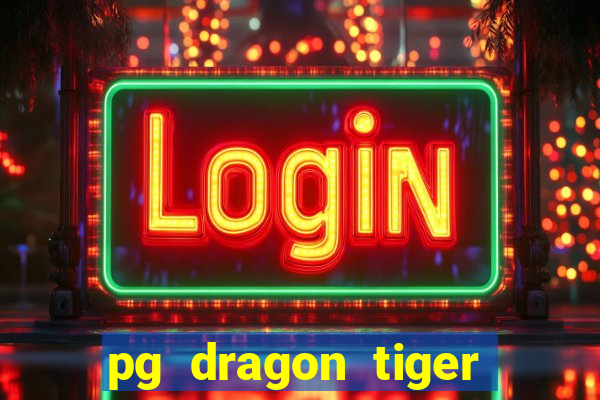 pg dragon tiger luck slot