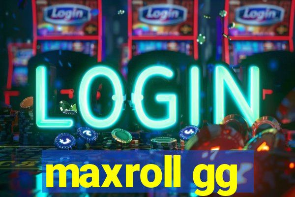 maxroll gg