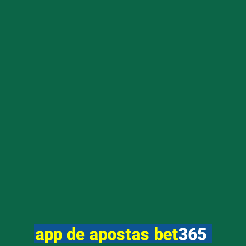 app de apostas bet365