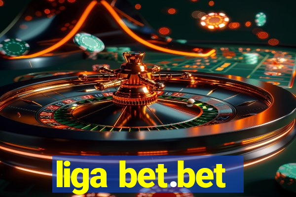 liga bet.bet