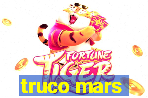 truco mars