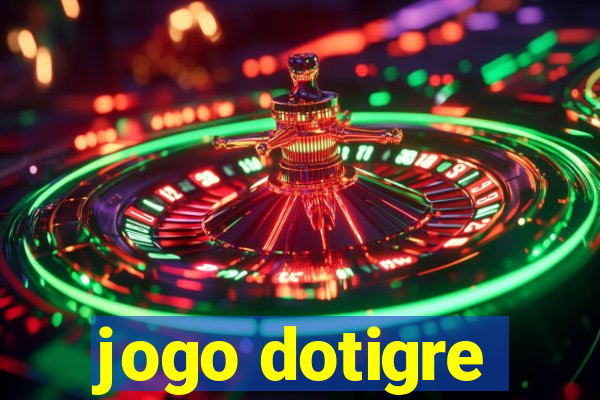 jogo dotigre