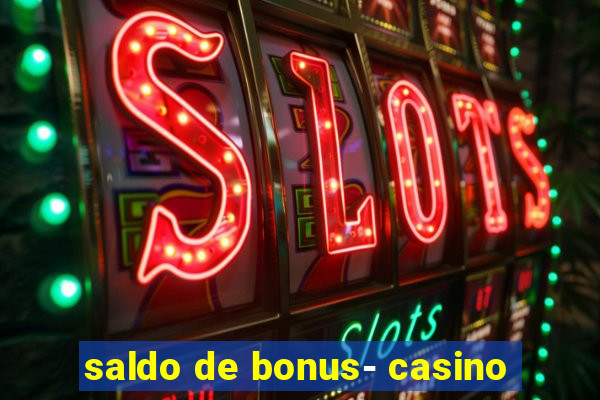 saldo de bonus- casino