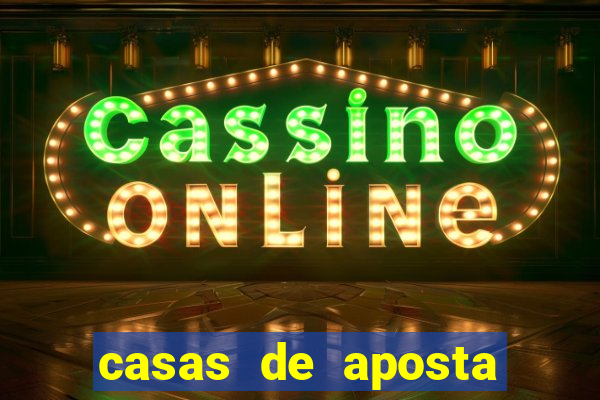 casas de aposta que da bonus sem deposito