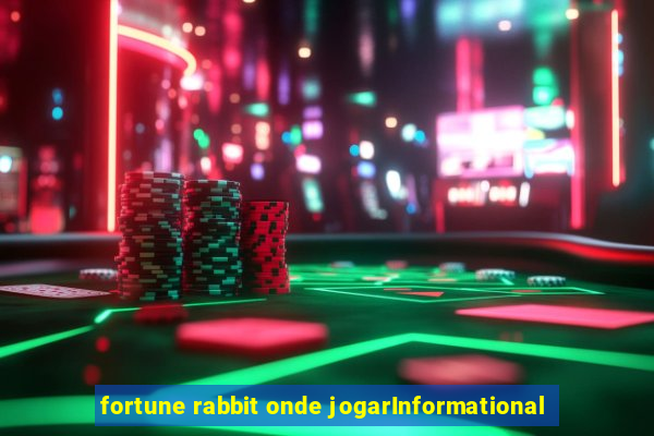 fortune rabbit onde jogarInformational