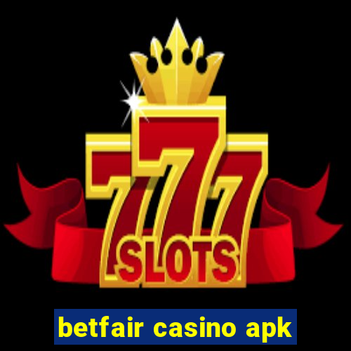 betfair casino apk