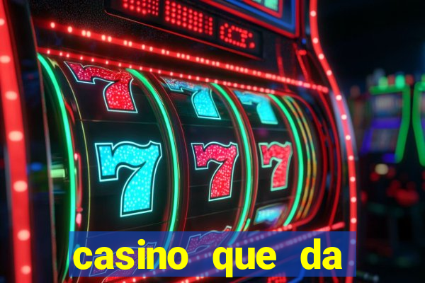 casino que da bonus no cadastro