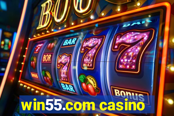 win55.com casino