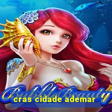 cras cidade ademar