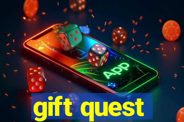 gift quest