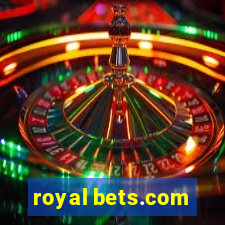 royal bets.com