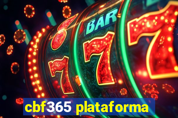 cbf365 plataforma