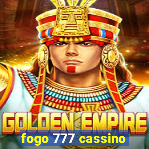 fogo 777 cassino