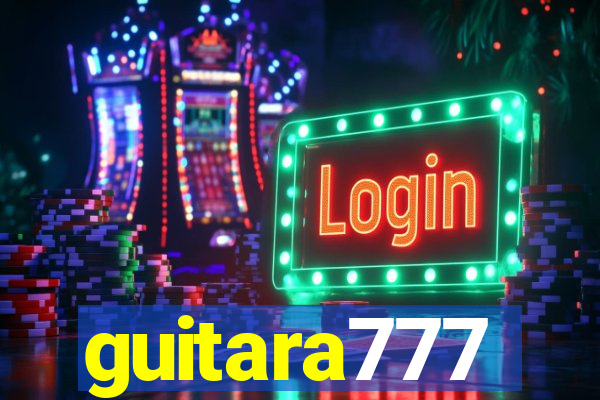 guitara777