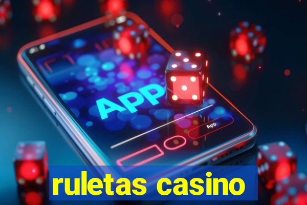 ruletas casino