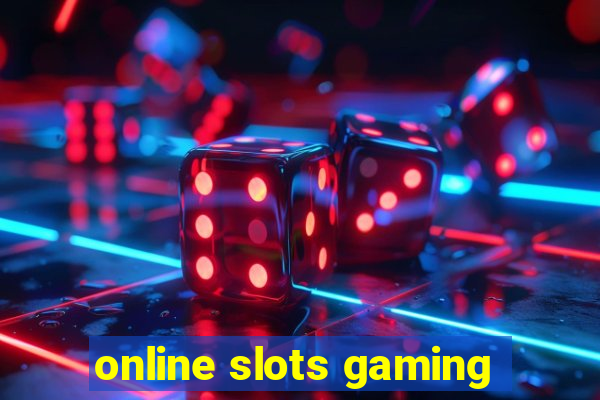 online slots gaming