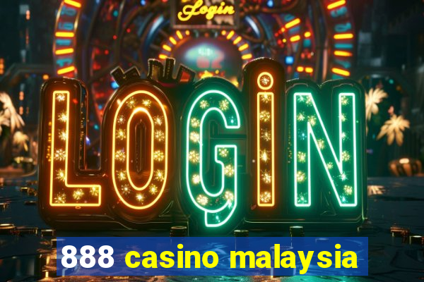 888 casino malaysia