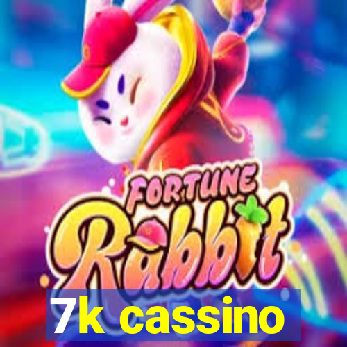 7k cassino