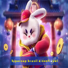 hipercap brasil e confiável