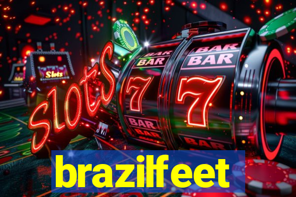 brazilfeet