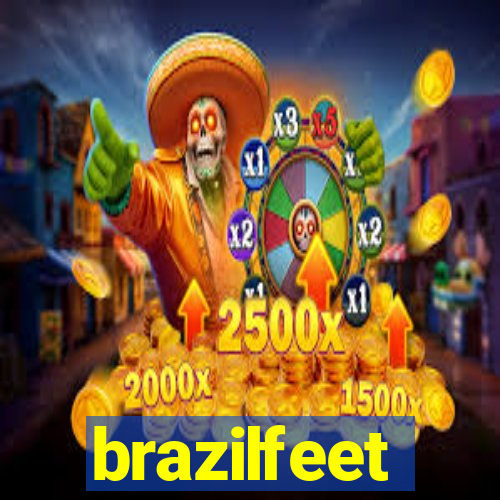 brazilfeet