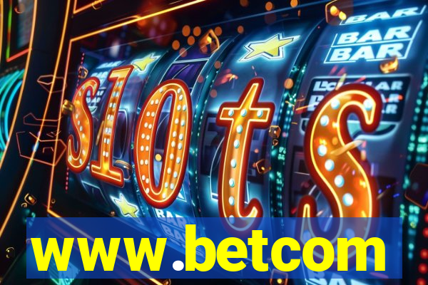 www.betcom