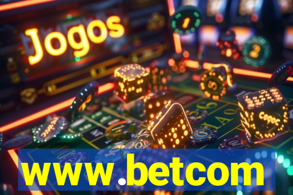 www.betcom