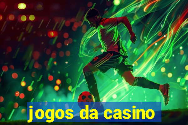 jogos da casino