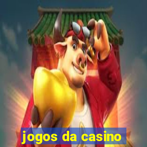 jogos da casino